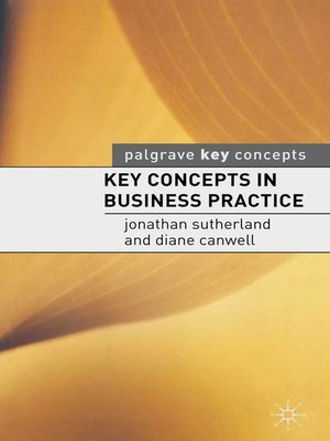 cover image of Key Concepts in Business Practice